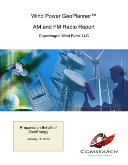 Wind Power Geoplanner™ AM and FM Radio Report Copenhagen Wind Farm, LLC