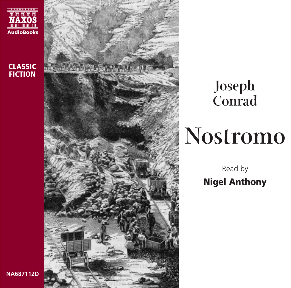 Joseph Conrad Nostromo by the Time He Was Nine, Joseph Conrad to Write, and Living in Kent