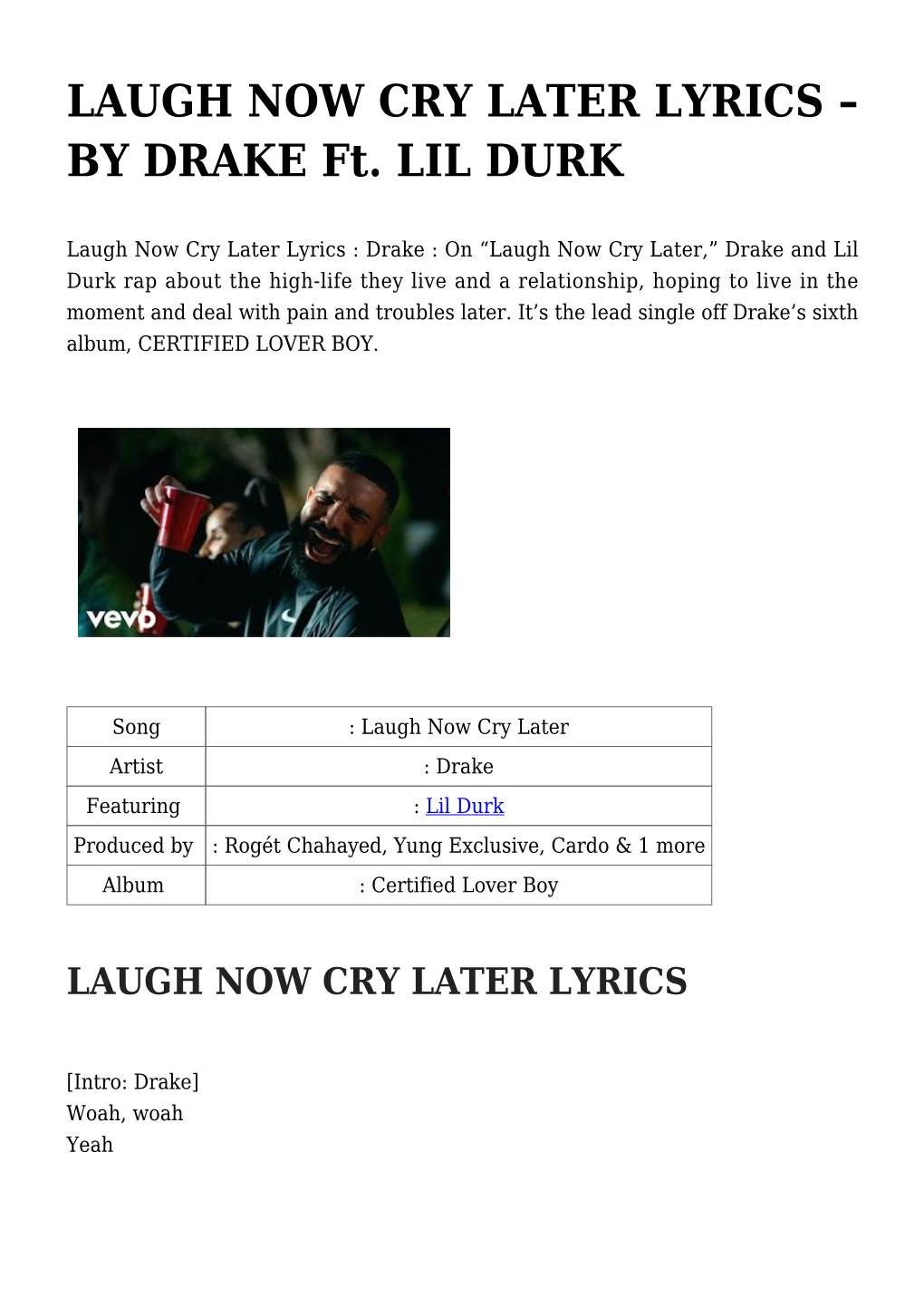 Laugh Now Cry Later Lyrics –