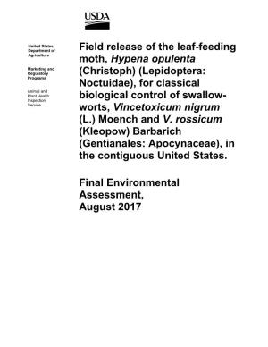 Field Release of the Leaf-Feeding Moth, Hypena Opulenta (Christoph)
