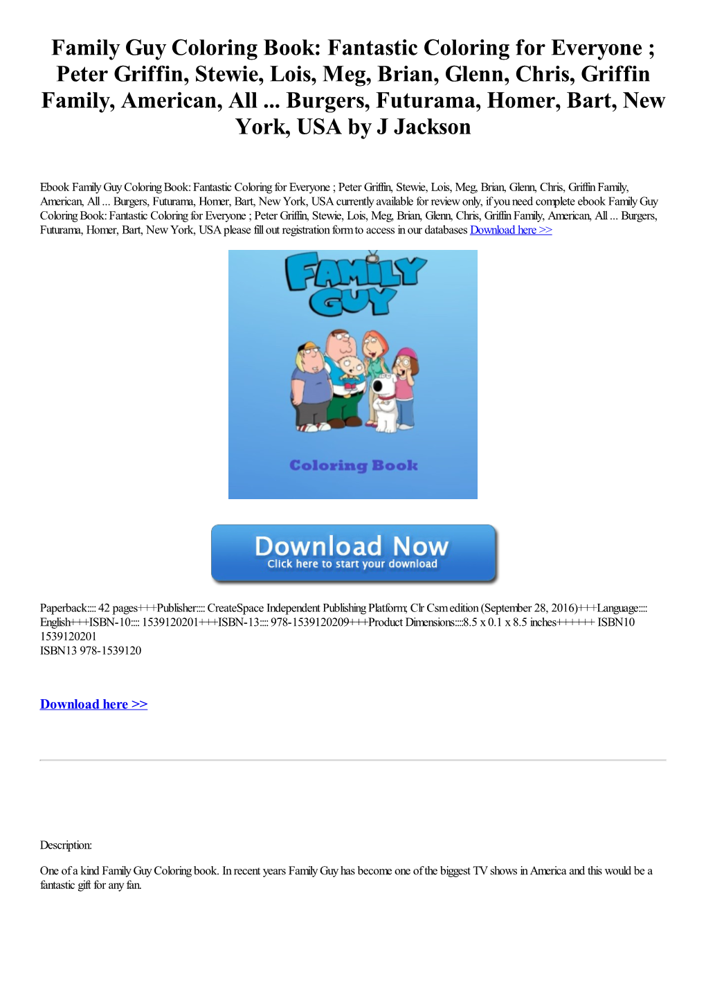 Family Guy Coloring Book: Fantastic Coloring for Everyone ; Peter Griffin, Stewie, Lois, Meg, Brian, Glenn, Chris, Griffin Family, American, All