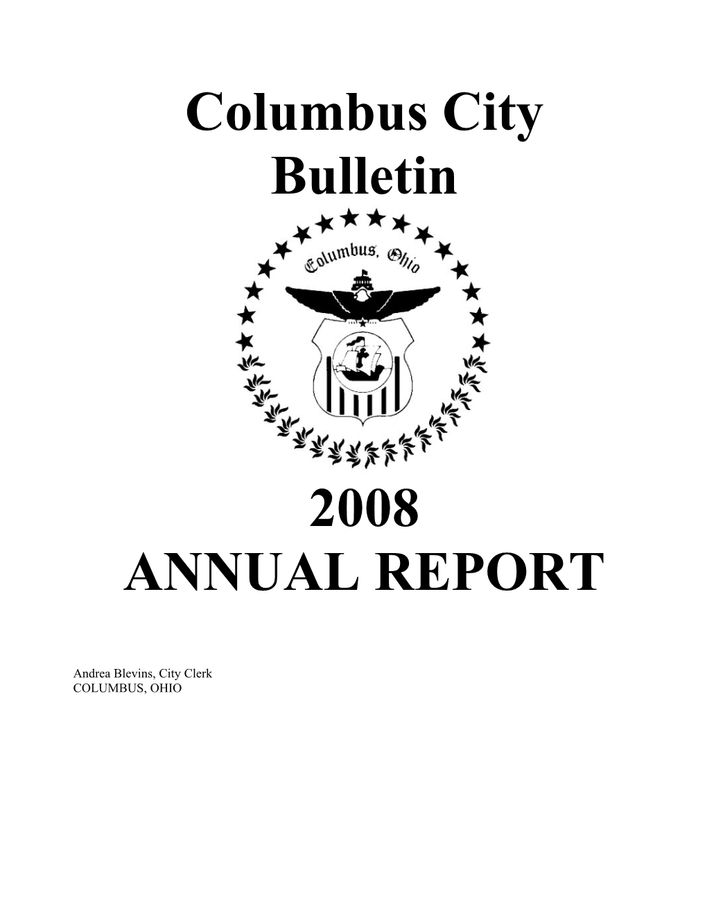 Columbus City Bulletin 2008 ANNUAL REPORT