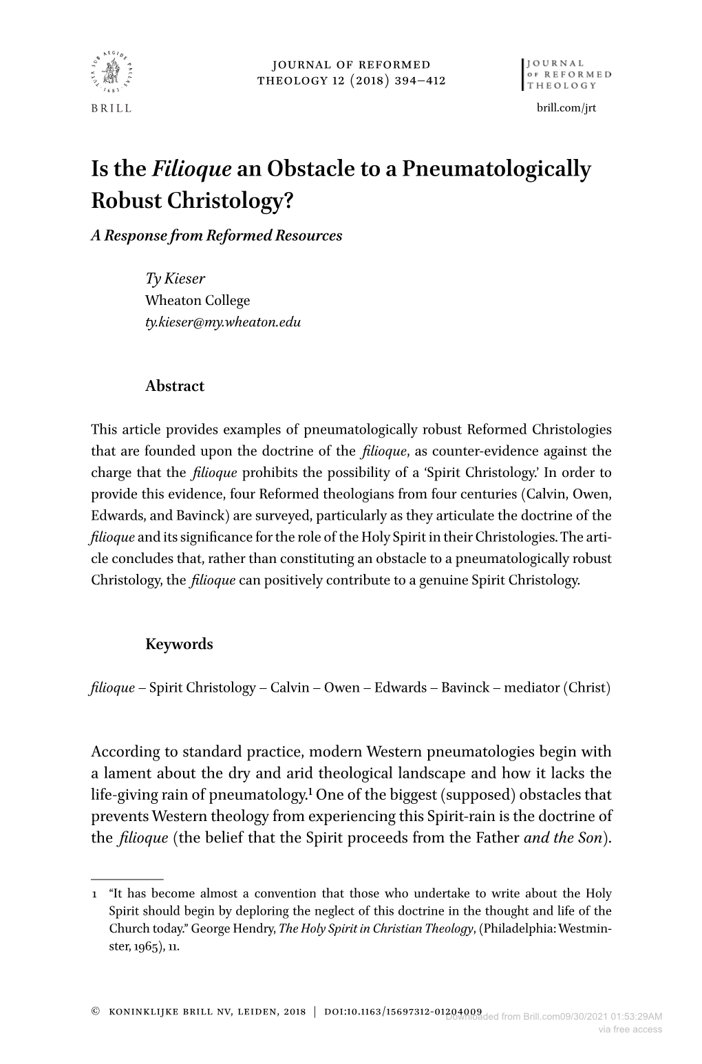 Is the Filioque an Obstacle to a Pneumatologically Robust Christology? a Response from Reformed Resources