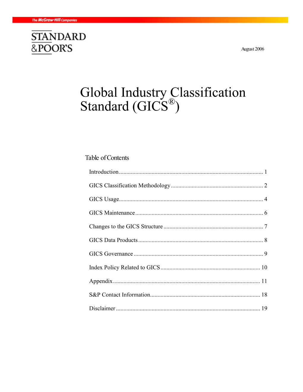 Global Industry Classification Standard (GICS )