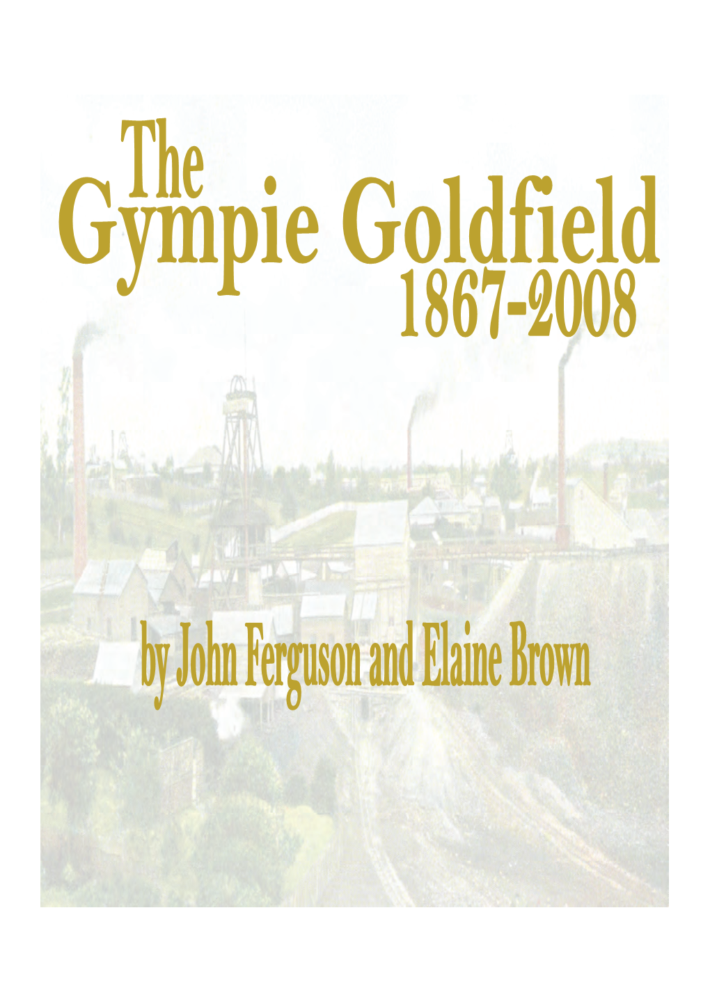 The Scottish Gympie Gold Mining Company (1896-1923)