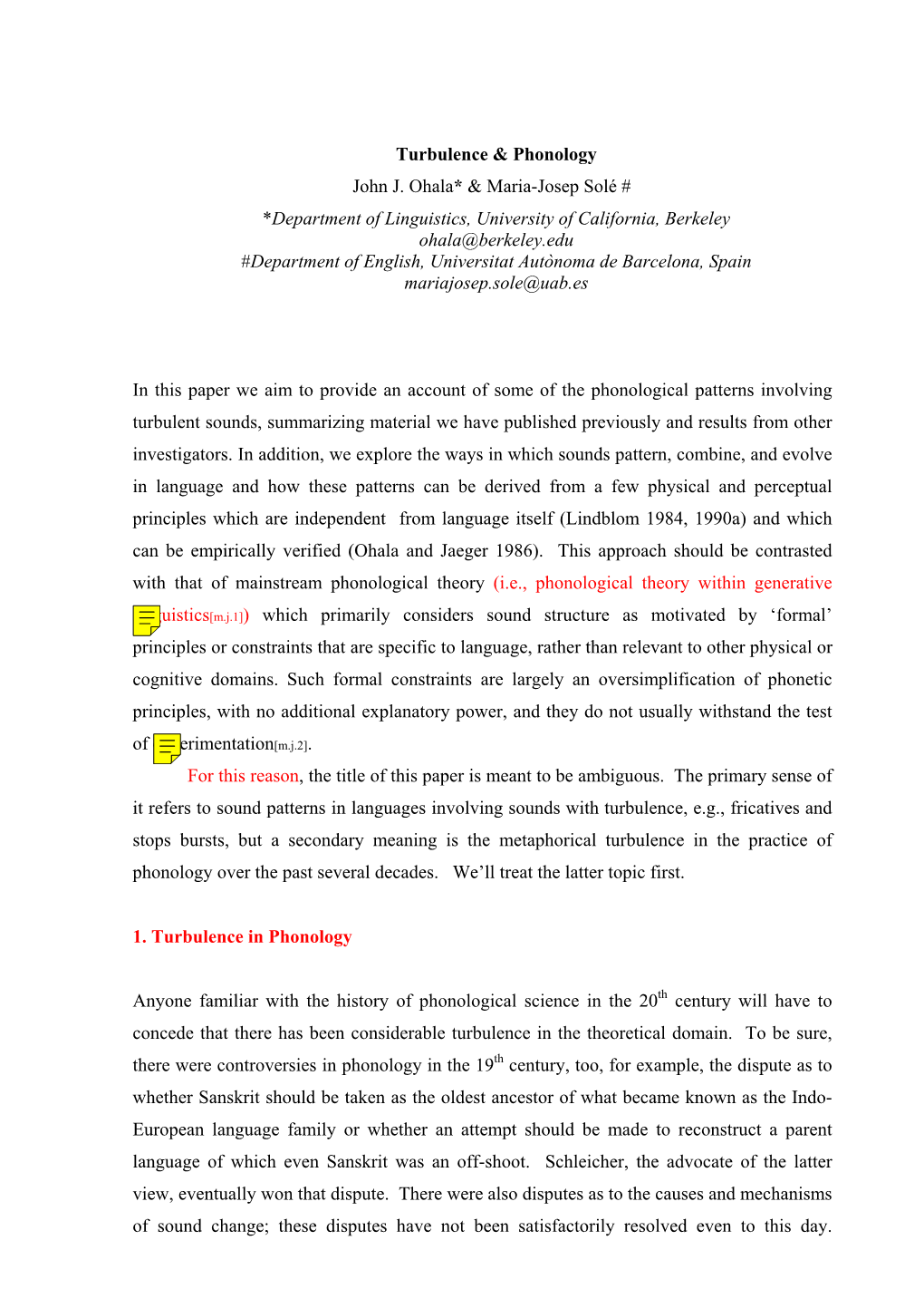 Turbulence & Phonology John J. Ohala* & Maria-Josep Solé