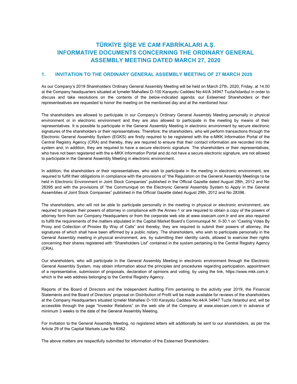 Türkiye Şişe Ve Cam Fabrikalari A.Ş. Informative Documents Concerning the Ordinary General Assembly Meeting Dated March 27, 2020