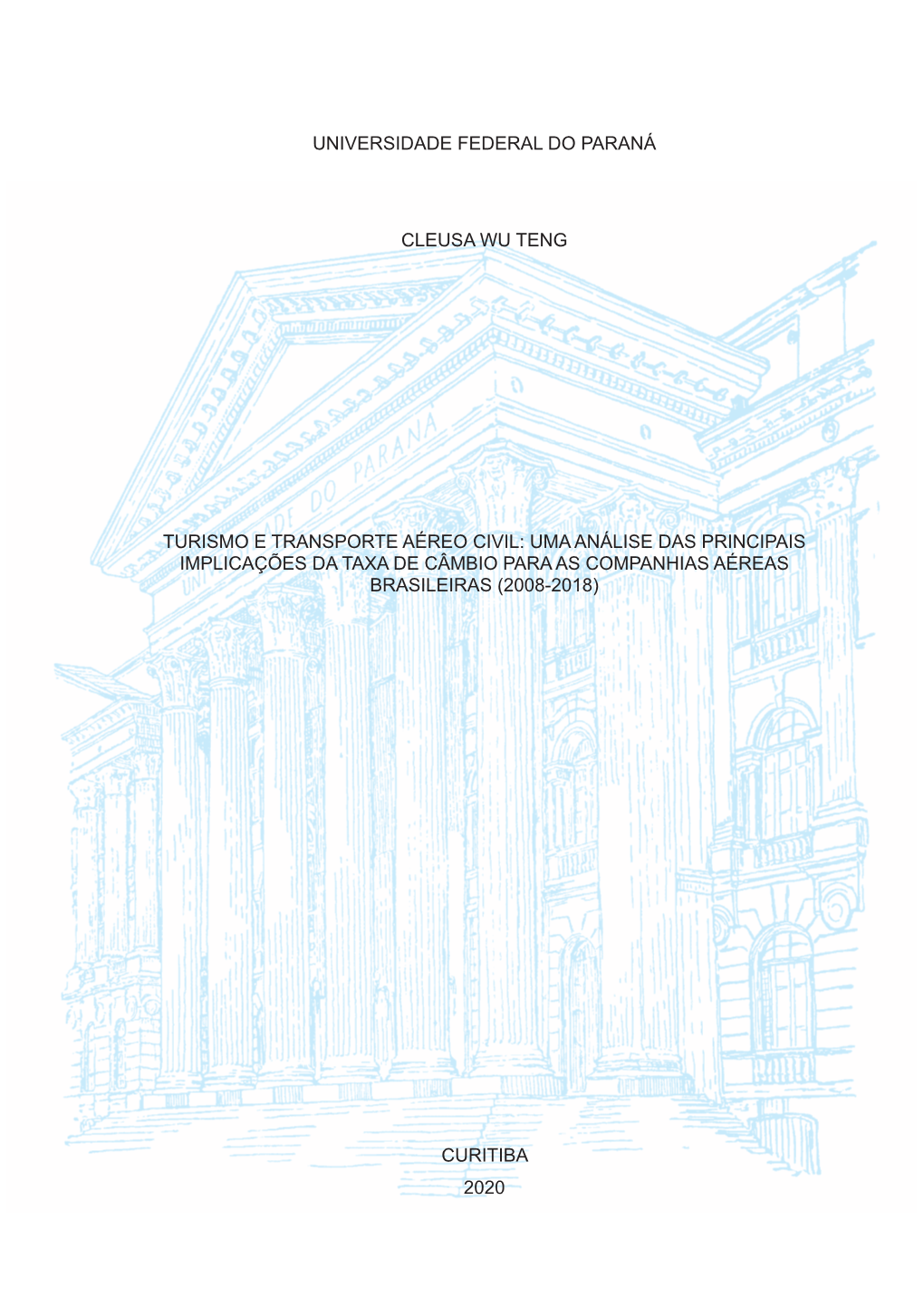 Universidade Federal Do Paraná Cleusa Wu Teng Turismo E Transporte Aéreo Civil