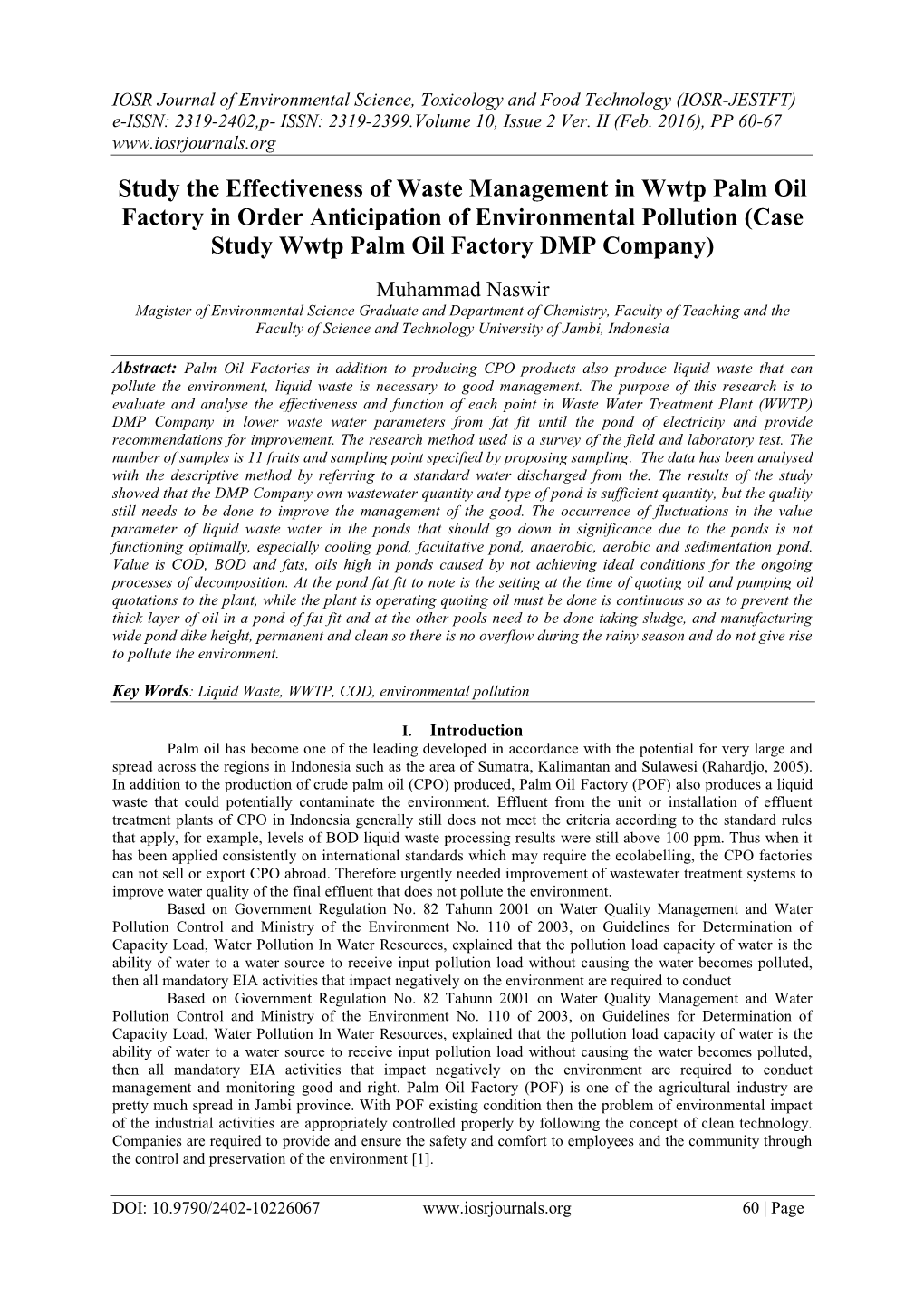 Study the Effectiveness of Waste Management in Wwtp Palm Oil Factory in Order Anticipation of Environmental Pollution (Case Study Wwtp Palm Oil Factory DMP Company)