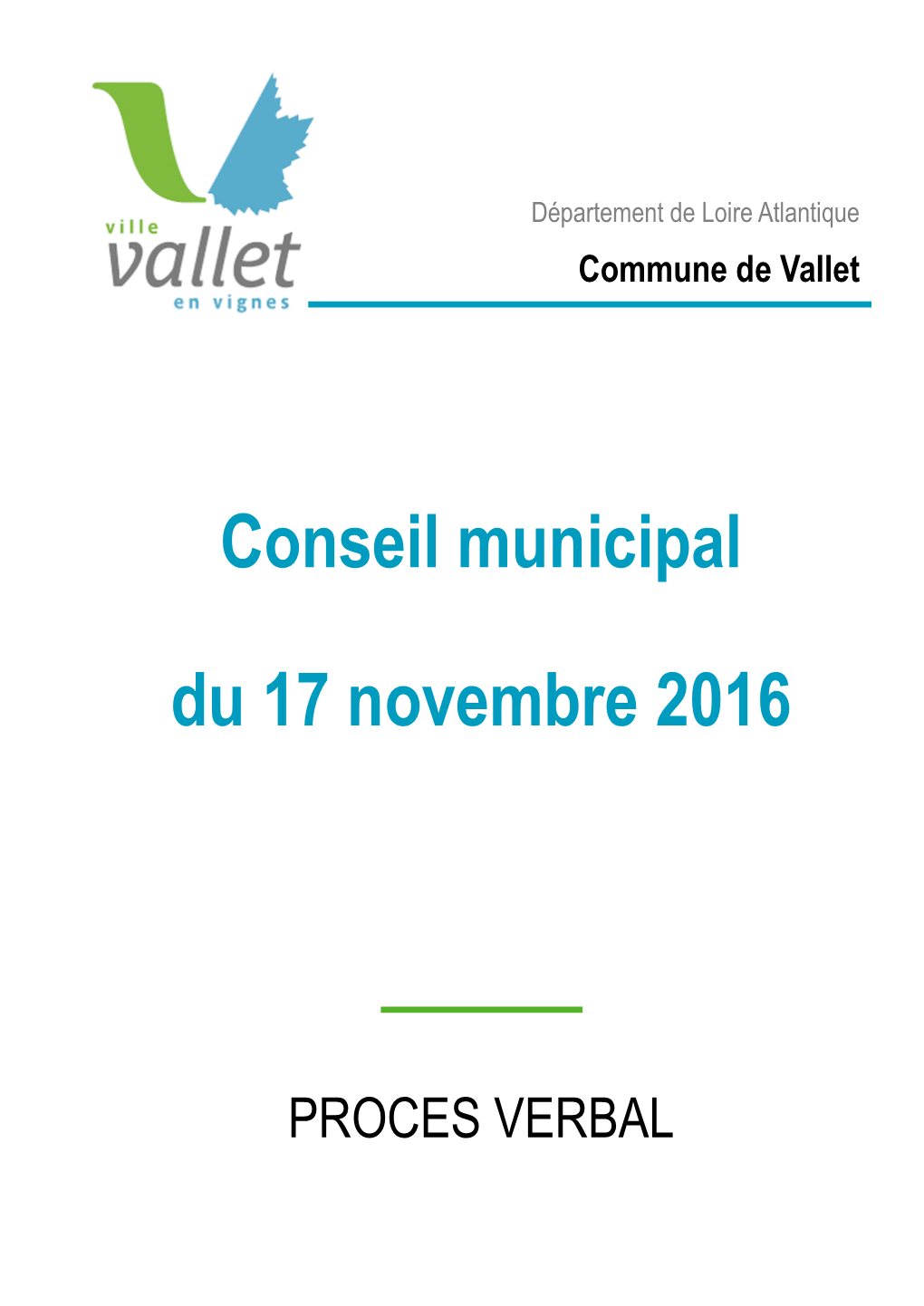 Conseil Municipal Du 17 Novembre 2016 Page 2 L’Arrêté Préfectoral En Date Du 7 Octobre 2016 Entérine Cette Composition
