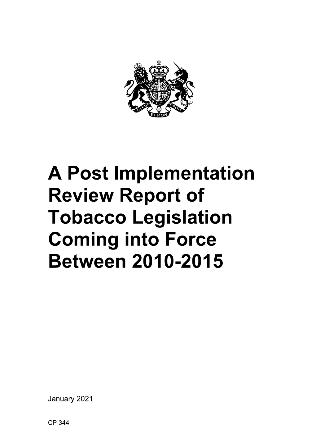 A Post Implementation Review Report of Tobacco Legislation Coming Into Force Between 2010-2015