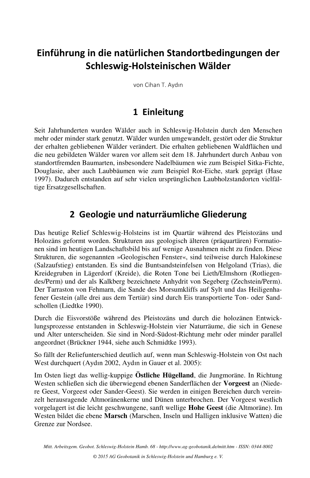 Einführung in Die Natürlichen Standortbedingungen Der Schleswig-Holsteinischen Wälder