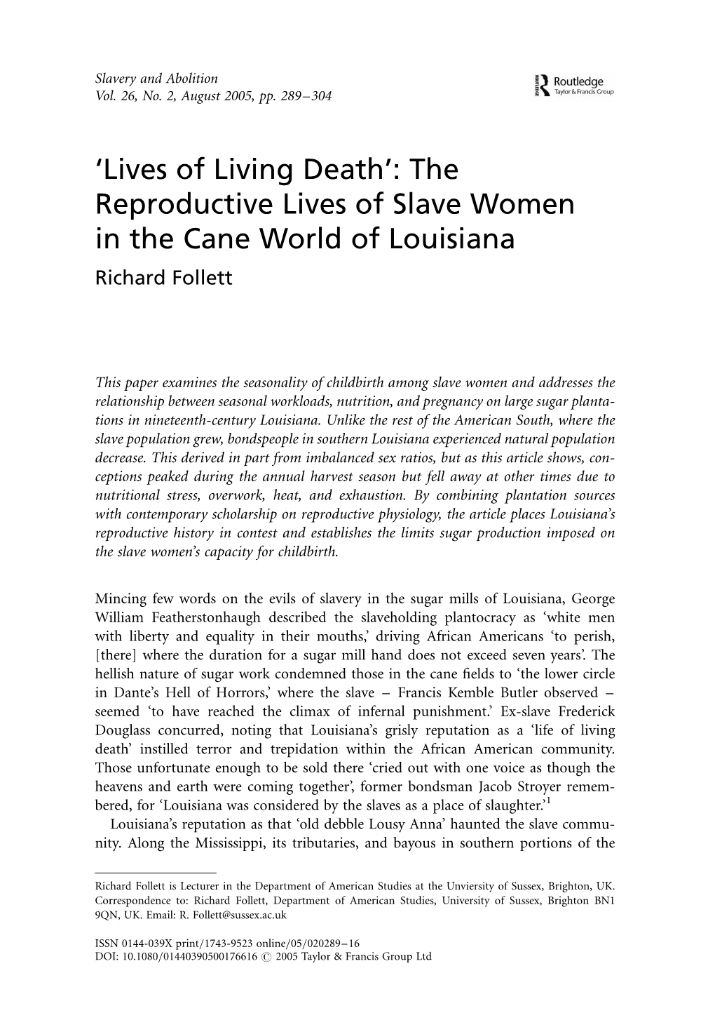 The Reproductive Lives of Slave Women in the Cane World of Louisiana Richard Follett
