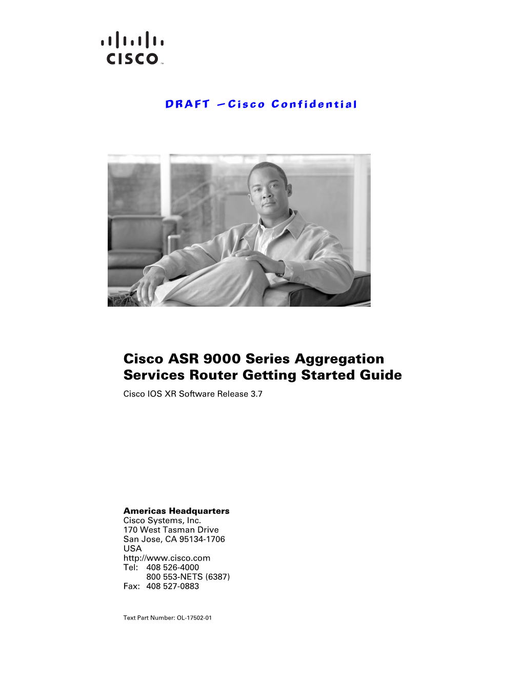 Cisco ASR 9000 Series Aggregation Services Router Getting Started Guide Cisco IOS XR Software Release 3.7