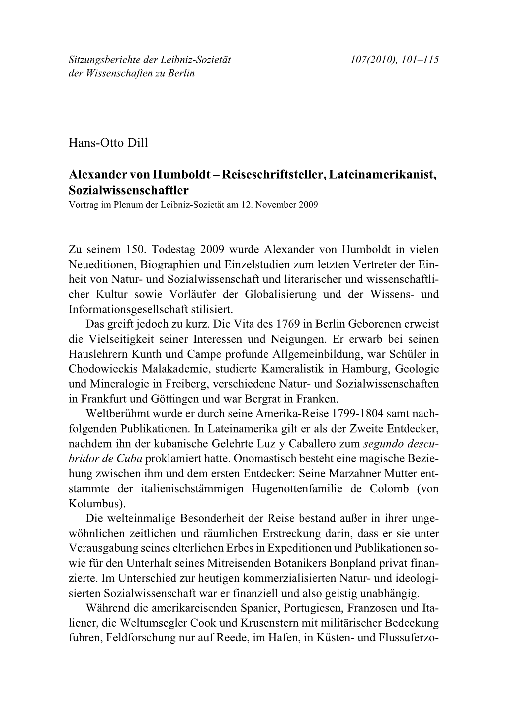 Alexander Von Humboldt – Reiseschriftsteller, Lateinamerikanist, Sozialwissenschaftler Vortrag Im Plenum Der Leibniz-Sozietät Am 12
