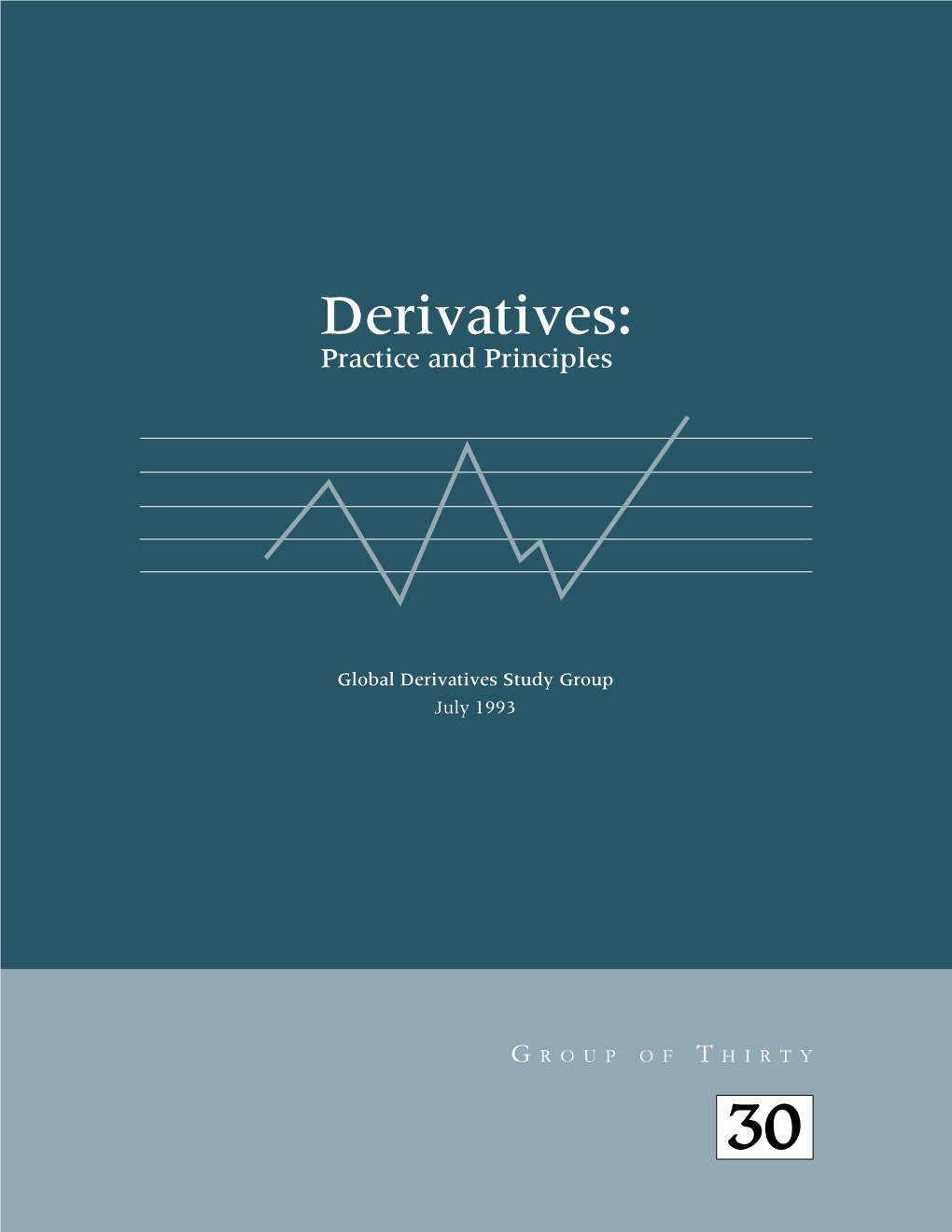 Derivatives: Practice and Principles