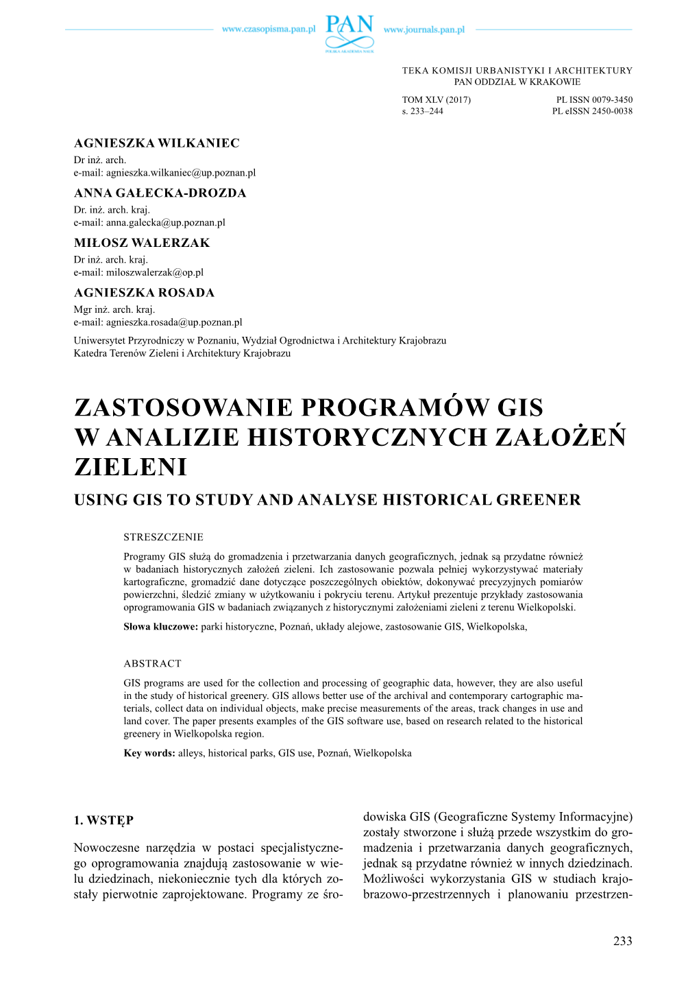 Zastosowanie Programów Gis W Analizie Historycznych Założeń Zieleni Using Gis to Study and Analyse Historical Greener