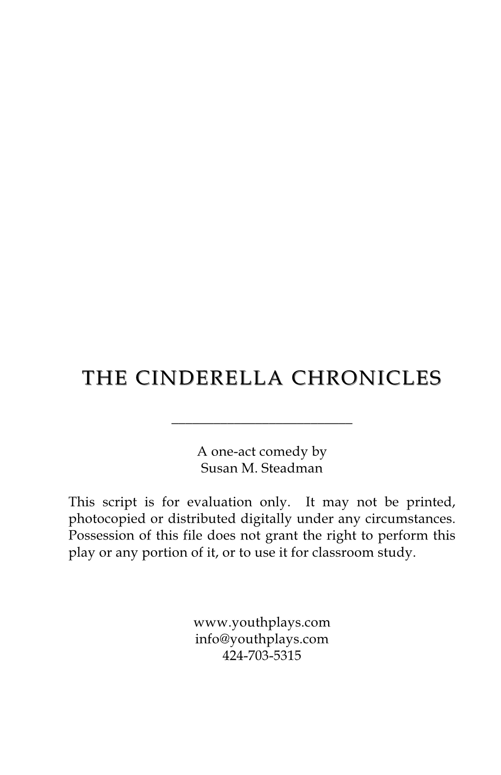 The Cinderella Chronicles the Cinderella Chronicles