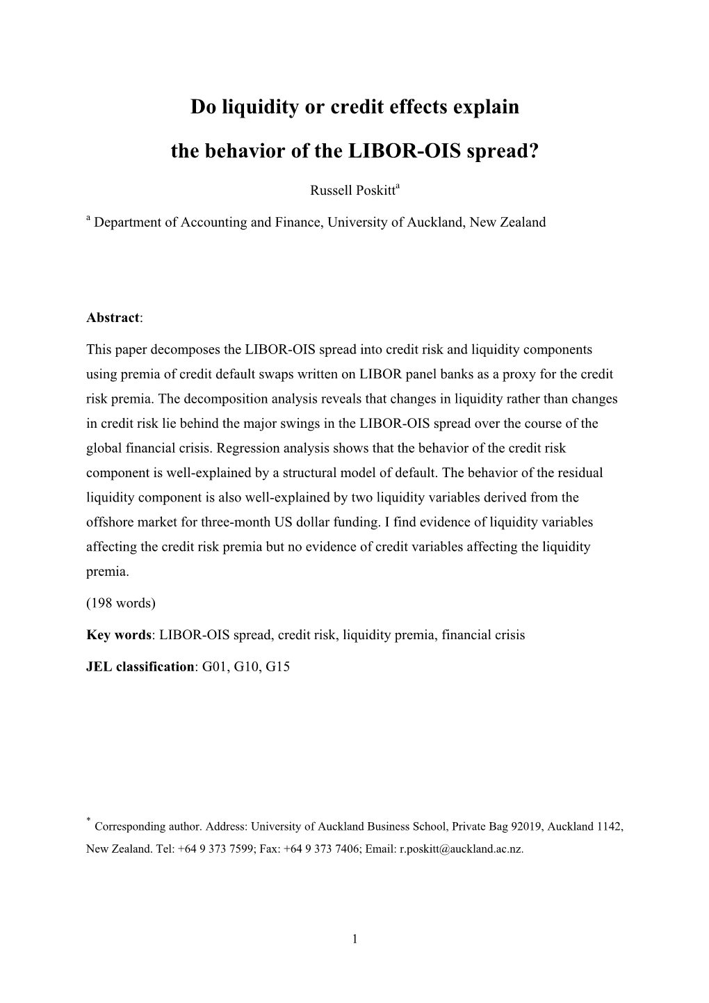 Do Liquidity Or Credit Effects Explain the Behavior of the LIBOR-OIS Spread?