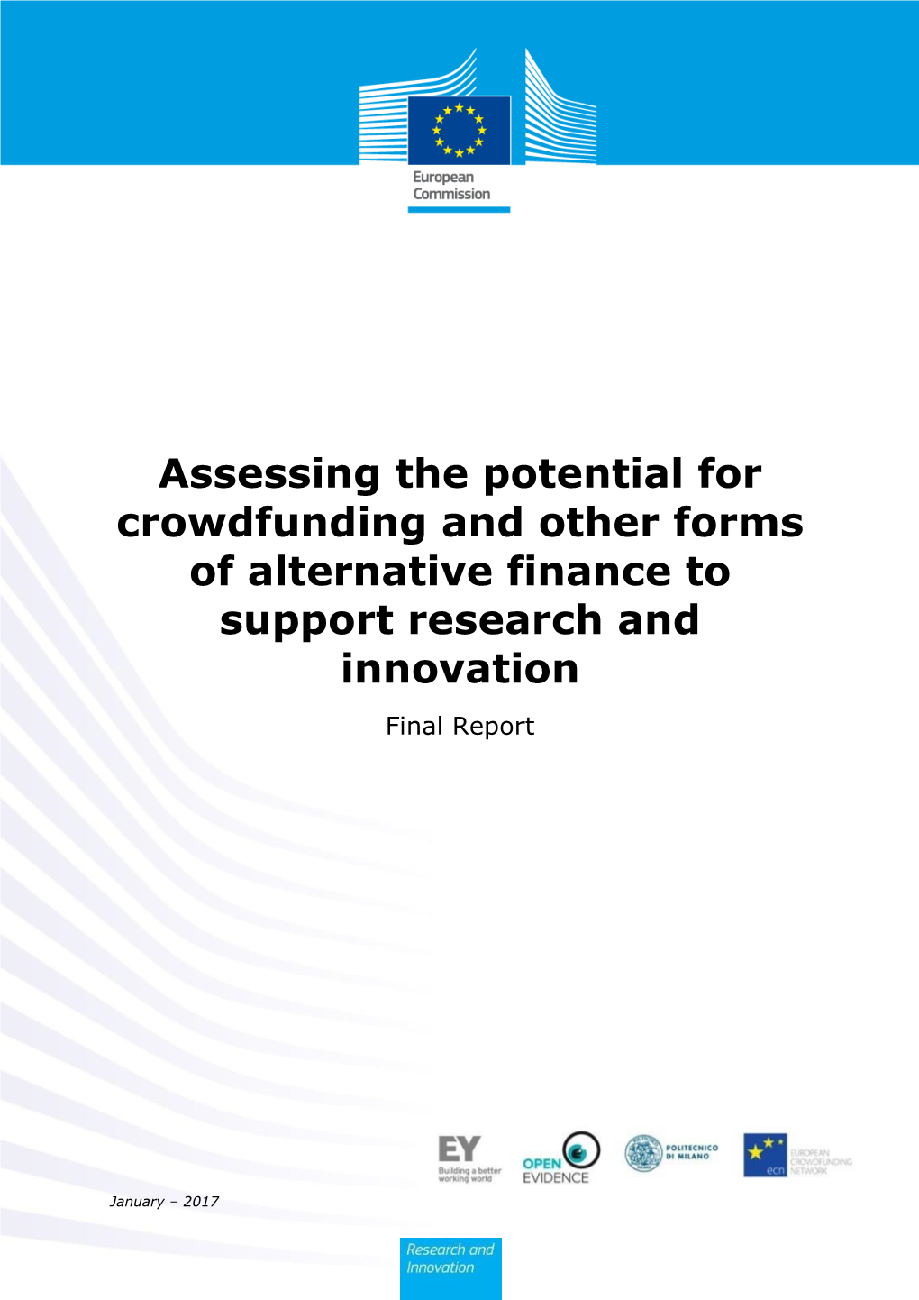 Assessing the Potential for Crowdfunding and Other Forms of Alternative Finance to Support Research and Innovation Final Report