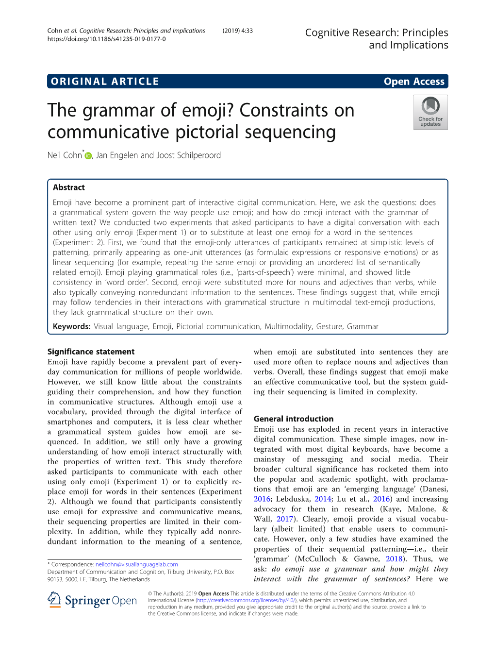 The Grammar of Emoji? Constraints on Communicative Pictorial Sequencing Neil Cohn* , Jan Engelen and Joost Schilperoord