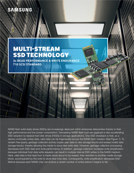 MULTI-STREAM SSD TECHNOLOGY 2X READ PERFORMANCE & WRITE ENDURANCE T10 SCSI STANDARD
