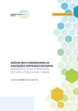Análise Multijurisdicional De Aquisições Centradas Em Dados: Diagnóstico Atual E Propostas De Política Pública Para O Brasil