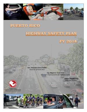Puerto Rico Traffic Safety Commission –Highway Safety Plan 2014