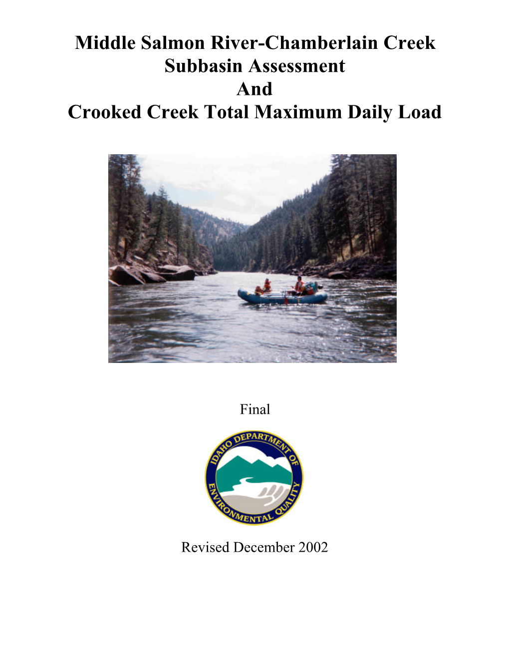 Middle Salmon River-Chamberlain Creek Subbasin Assessment and Crooked Creek Total Maximum Daily Load