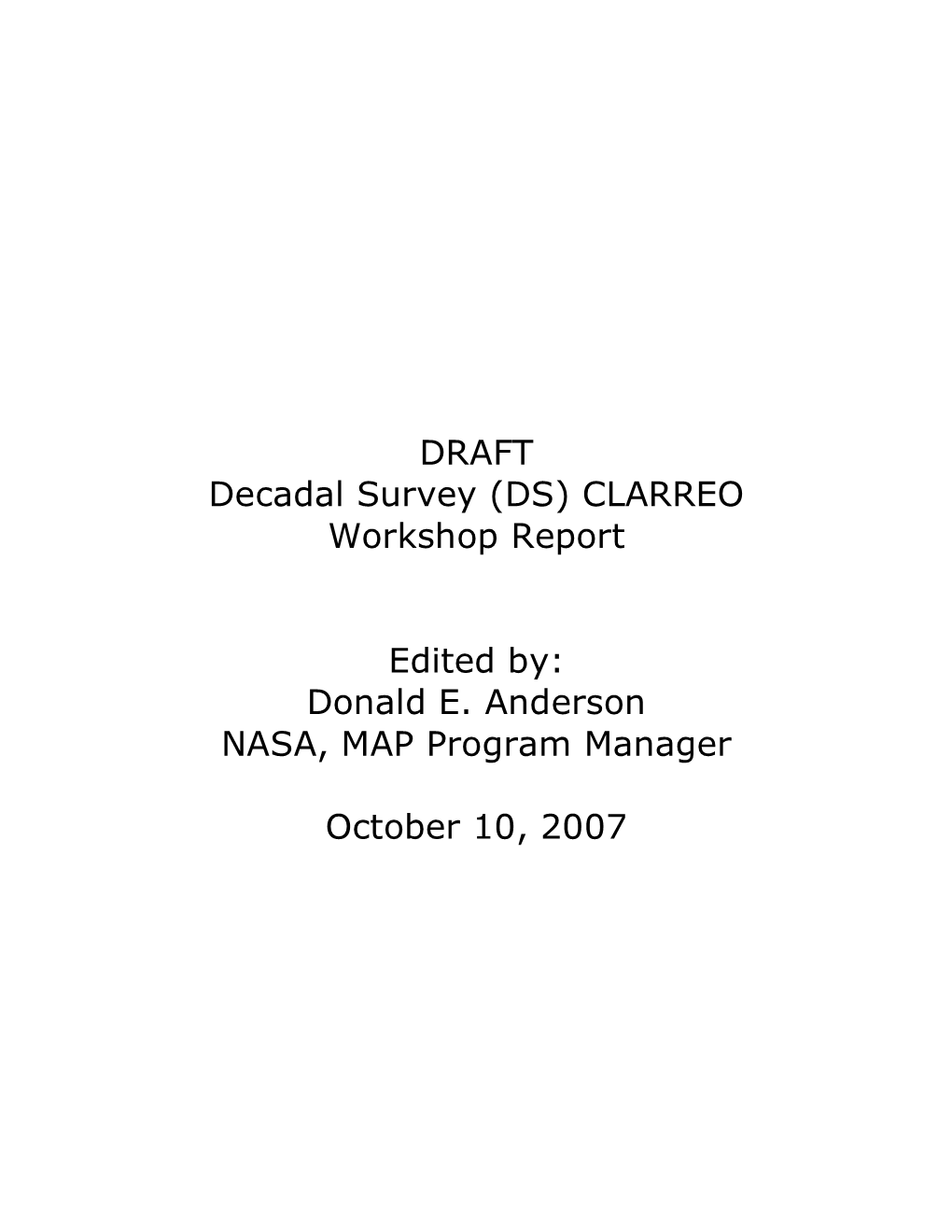 DRAFT Decadal Survey (DS) CLARREO Workshop Report Edited