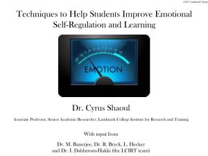 Techniques to Help Students Improve Emotional Self-Regulation and Learning