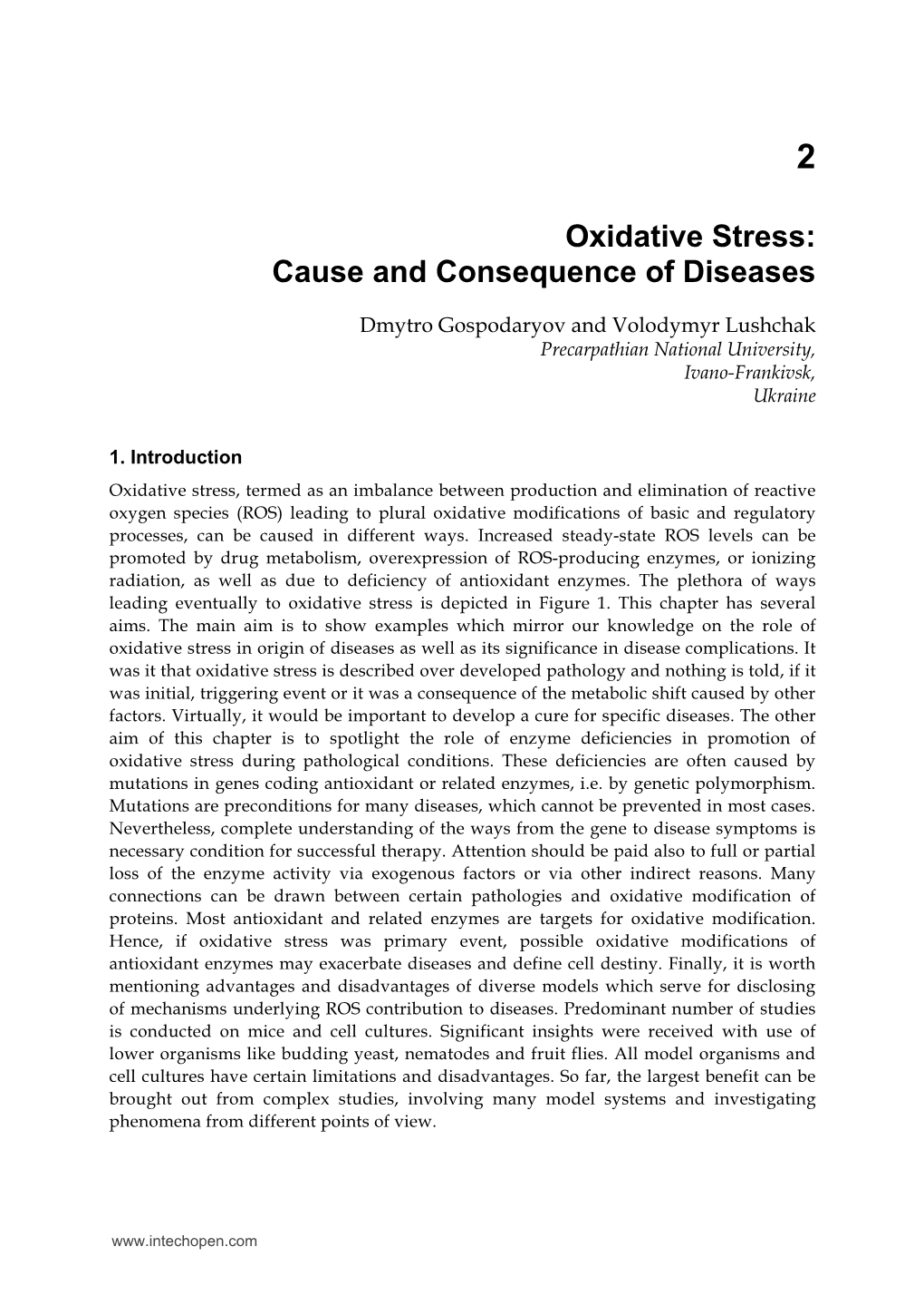 Oxidative Stress: Cause and Consequence of Diseases