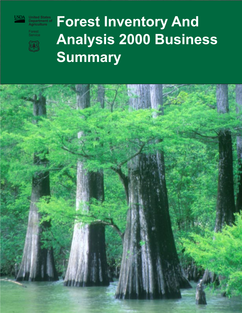 Forest Inventory and Analysis 2000 Business Summary