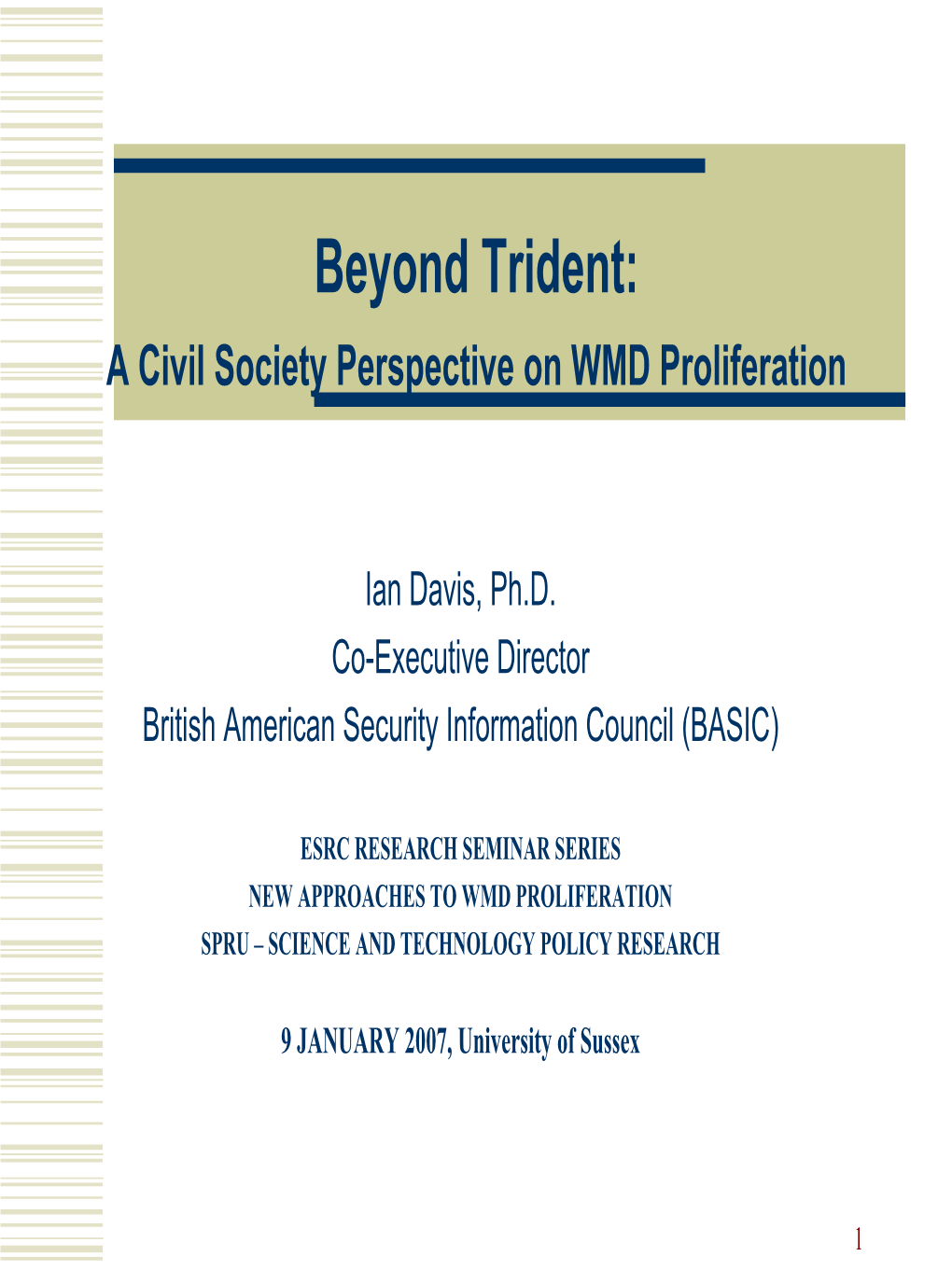 Beyond Trident: a Civil Society Perspective on WMD Proliferation