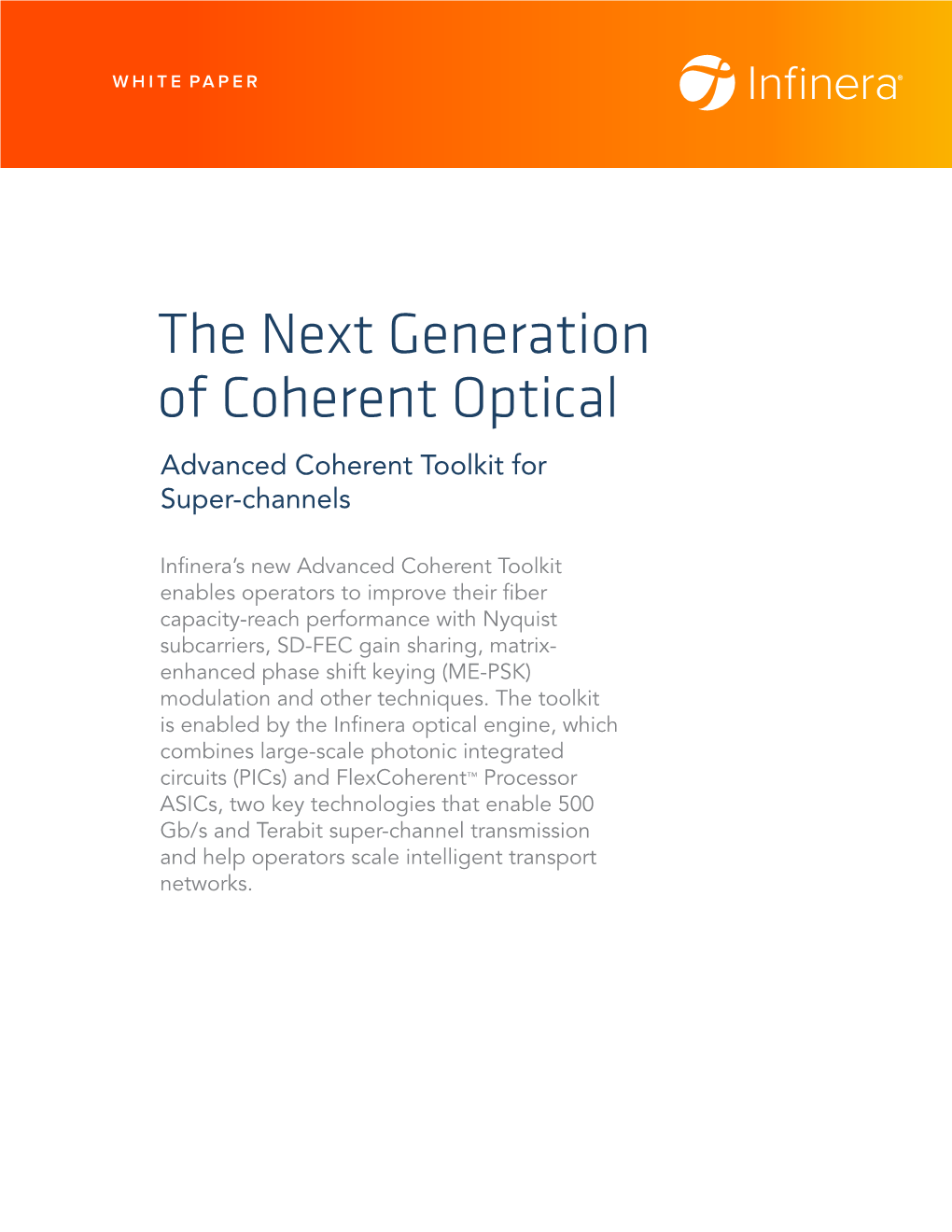 The Next Generation of Coherent Optical Advanced Coherent Toolkit for Super-Channels