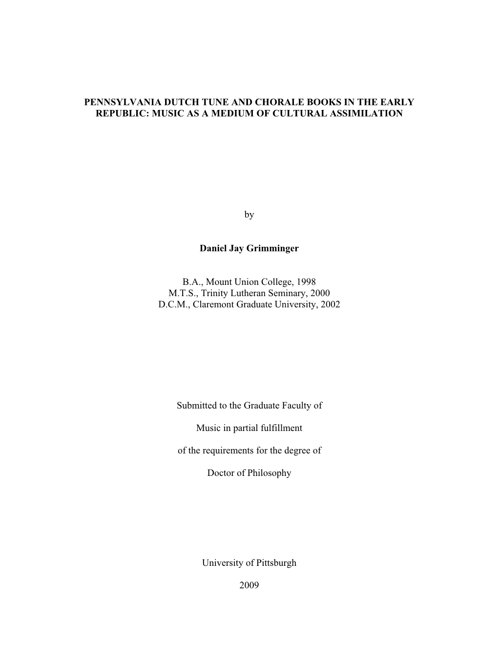 Pennsylvania Dutch Tune and Chorale Books in the Early Republic: Music As a Medium of Cultural Assimilation