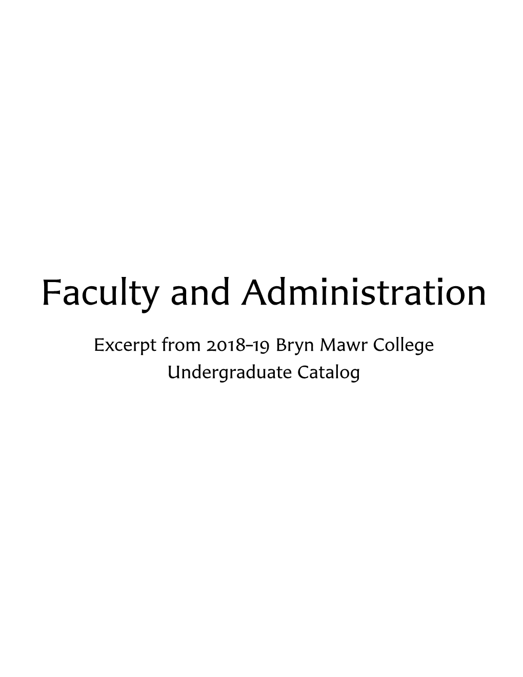 Faculty-Administration Excerpt from Catalog