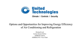 Options and Opportunities for Improving Energy Efficiency of Air Conditioning and Refrigeration