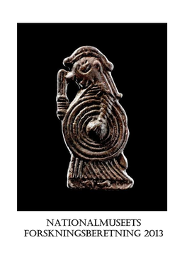 Nationalmuseets Forskningsberetning 2013