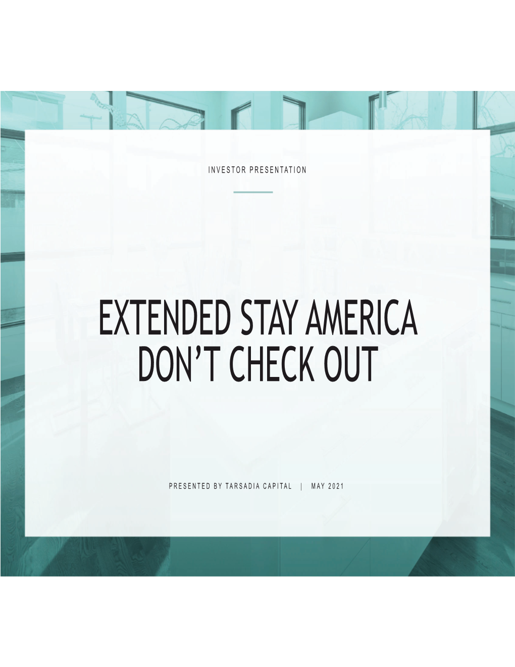 Extended Stay America Don’T Check Out