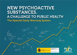 New Psychoactive Substances. a Challenge to Public Health