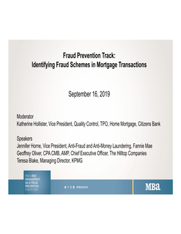 Identifying Fraud Schemes in Mortgage Transactions September