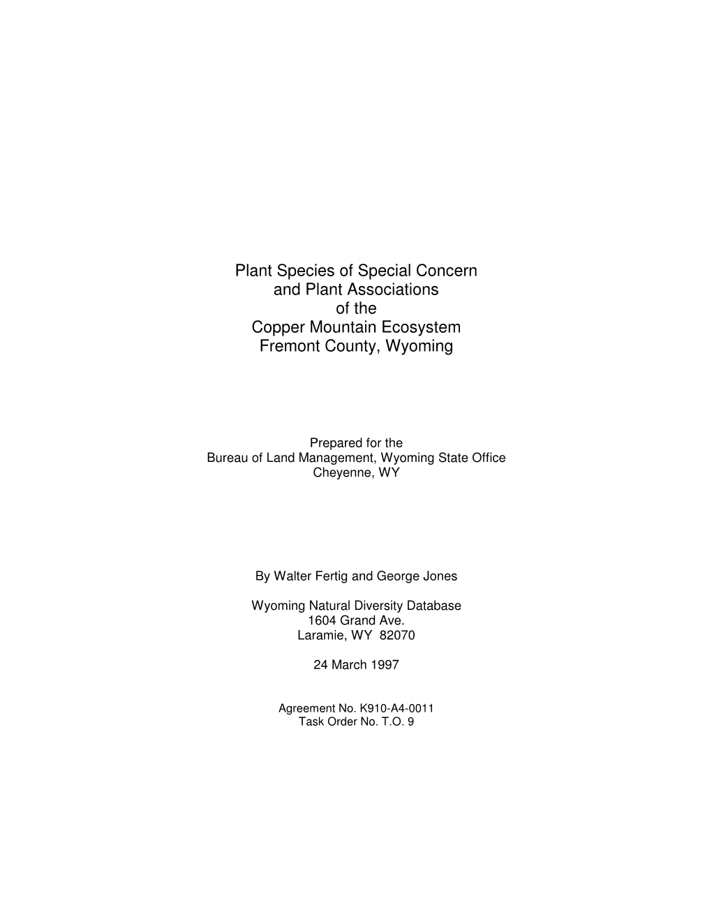 Plant Species of Special Concern and Plant Associations of the Copper Mountain Ecosystem Fremont County, Wyoming