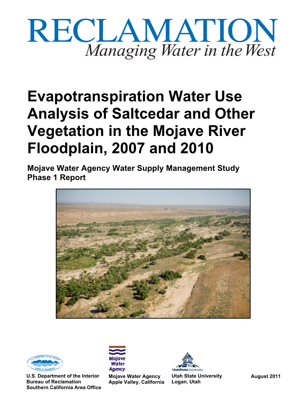 Evapotranspiration Water Use Analysis of Saltcedar and Other Vegetation in the Mojave River Floodplain, 2007 and 2010