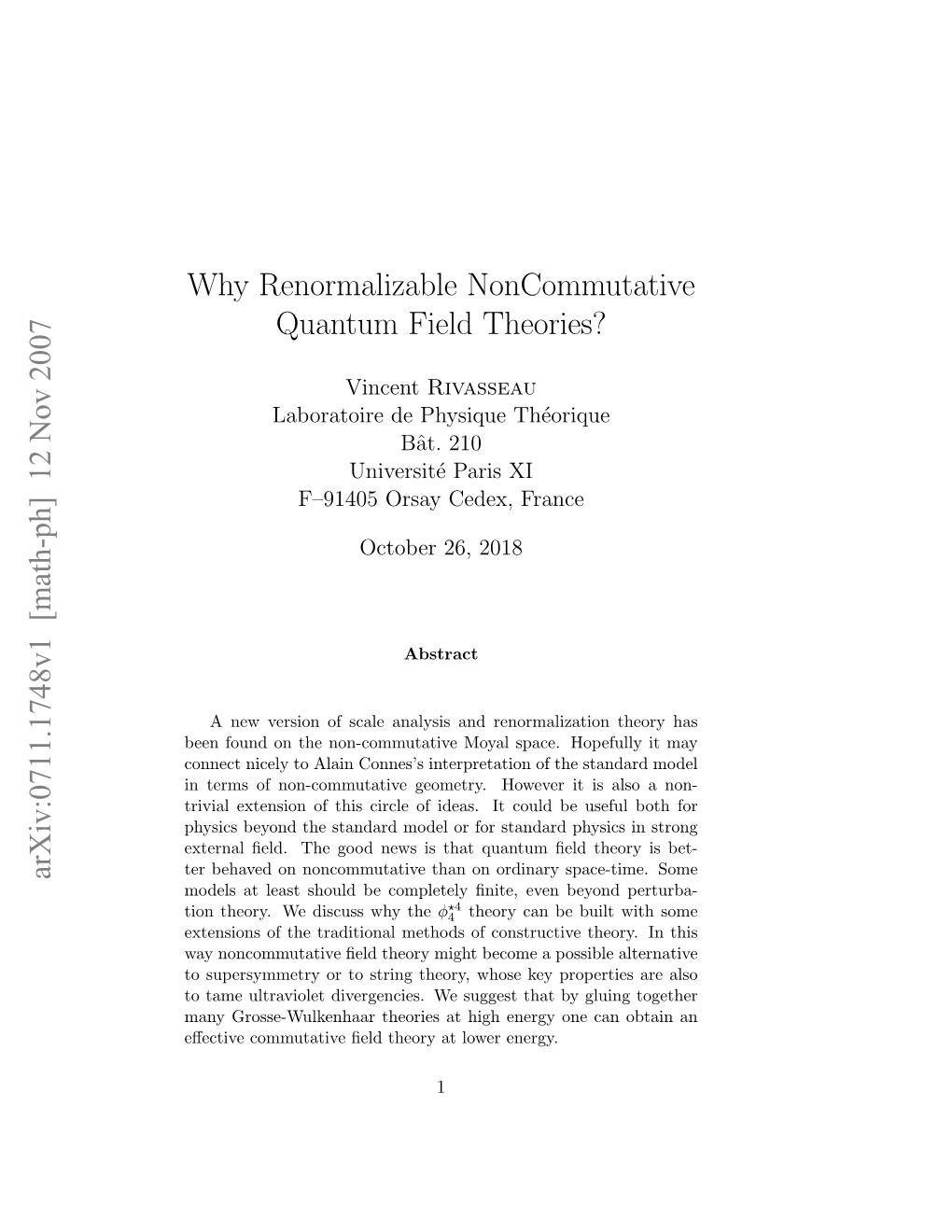 Why Renormalizable Noncommutative Quantum Field Theories?