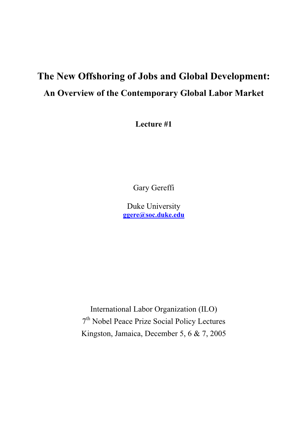 Lecture #1 New Offshoring of Jobs & Global Development