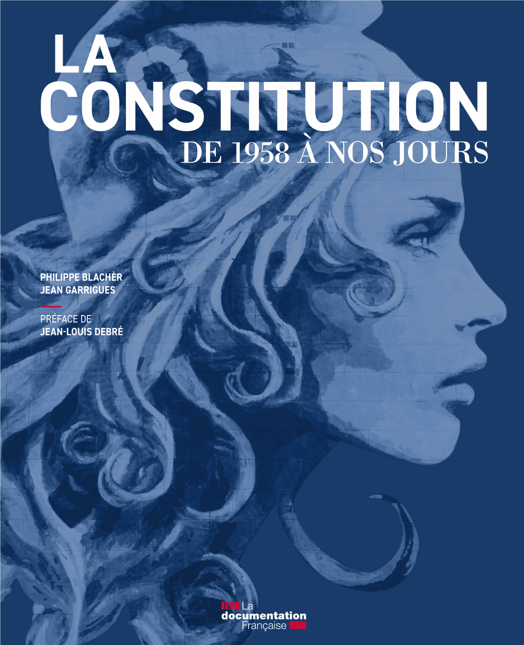 La Constitution De 1958 À Nos Jours