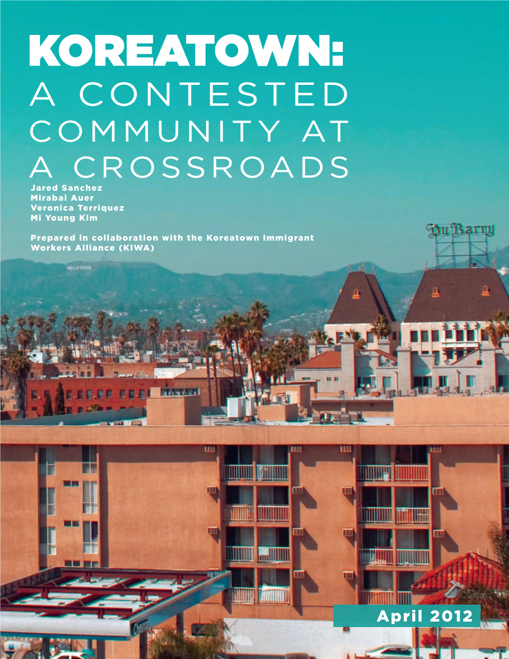 Koreatown: a Contested Community at a Crossroads