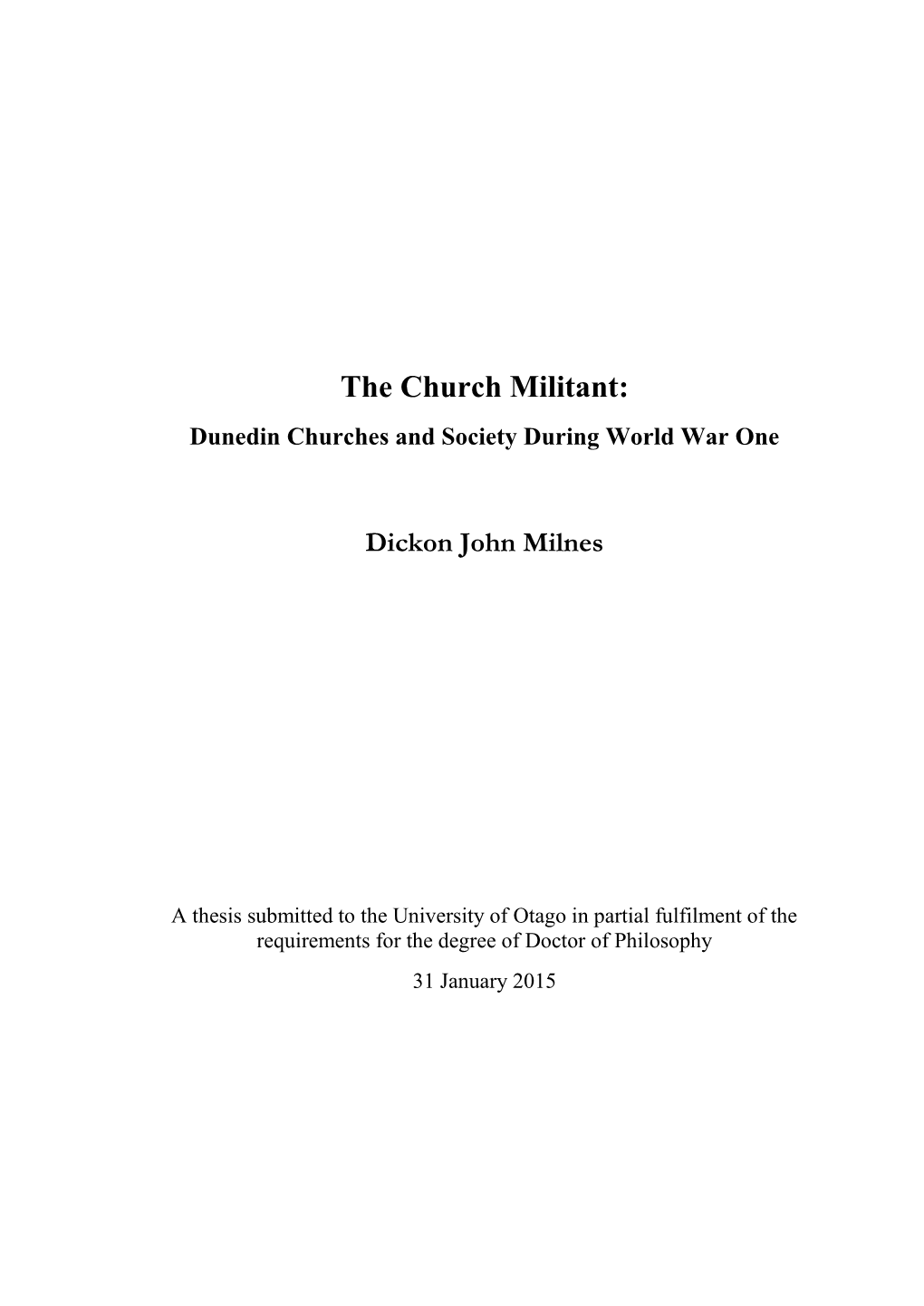 The Church Militant: Dunedin Churches and Society During World War One