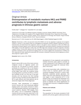 Original Article Overexpression of Metabolic Markers HK1 and PKM2 Contributes to Lymphatic Metastasis and Adverse Prognosis in Chinese Gastric Cancer